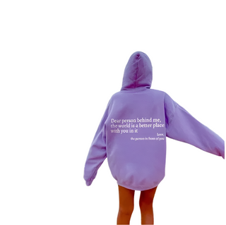 Hoodie, "Dear Person Behind Me" 8